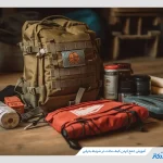راهنمای جمع کردن کیف نجات و داروهای ضروری در شرایط بحران