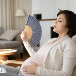 علت داغ شدن بدن در بارداری چیست؟ روش‌های کاهش گرگرفتگی